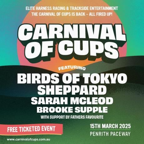 Birds of Tokyo and Sheppard to Headline Historic Penrith Carnival of Cups Meeting